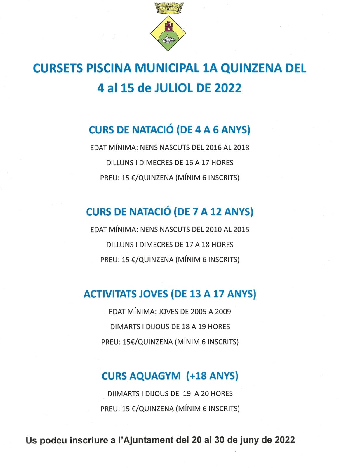 Inscripcions a la 1a quinzena dels cursets piscina municipal del 20 al 30 de juny￼